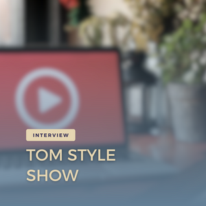 Tom Style Show